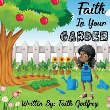 Paperback Faith In Your Garden Book