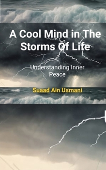 Paperback A Cool Mind in the Storms of Life: Understanding Inner Peace Book