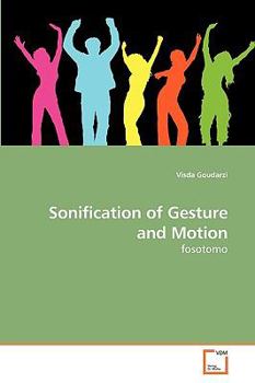 Paperback Sonification of Gesture and Motion Book