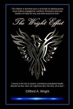 Paperback The Wright Effect: The 'Wright Effect' is a philosophical approach to the human condition. Book