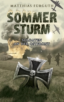 Paperback Sommersturm: Soldaten an der Ostfront [German] Book