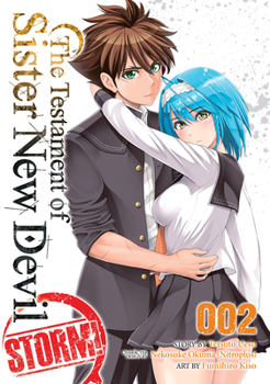 The Testament of Sister New Devil STORM! Vol. 2 - Book #2 of the Testament of Sister New Devil Storm!