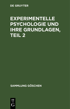 Hardcover Experimentelle Psychologie und ihre Grundlagen, Teil 2 [German] Book