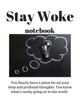 Paperback Stay Woke Notebook Book