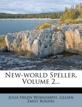 Paperback New-World Speller, Volume 2... Book