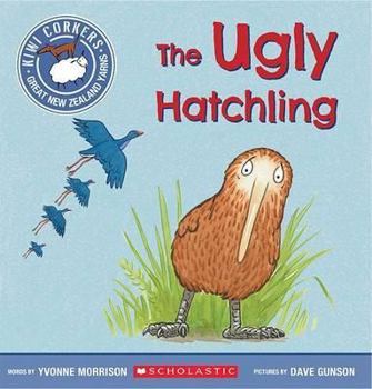 Paperback Kiwi Corkers: Ugly Hatchling (Kiwi Corkers) Book