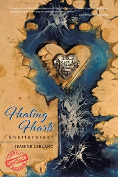 Paperback Healing Hearts: Shatterproof Book