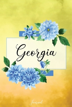 Paperback Georgia Journal: Blue Dahlia Flowers Personalized Name Journal/Notebook/Diary - Lined 6 x 9-inch size with 120 pages Book