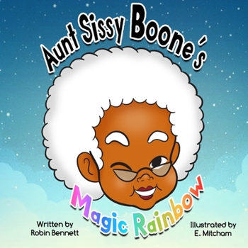 Paperback Aunt Sissy Boone's Magic Rainbow [Large Print] Book