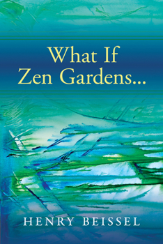 Paperback What If Zen Gardens: Volume 245 Book