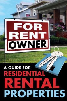 Paperback For Rent by Owner: A Guide for Residential Rental Properties Book