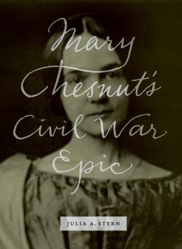 Hardcover Mary Chesnut's Civil War Epic Book