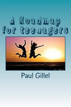 Paperback A Roadmap for teenagers Book