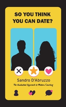 Paperback So You Think You Can Date? Book