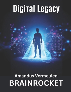 Paperback Digital Legacy: Monetizing Your Online Presence After You Die Book