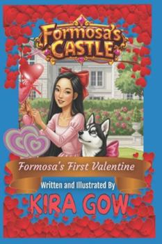 Paperback Formosa's First Valentine: Formosa's Castle 4 Book