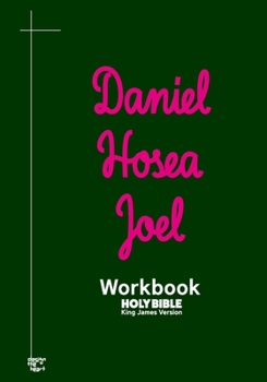 Paperback Daniel Hosea Joel Workbook: KJV BIBLE in cursive Book