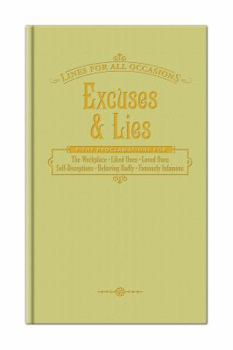 Excuses and Lies for All Occasions (Lines for All Occasions) - Book  of the Lines for All Occasions
