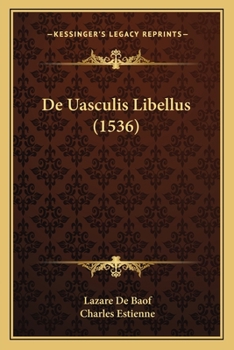 Paperback De Uasculis Libellus (1536) [Latin] Book