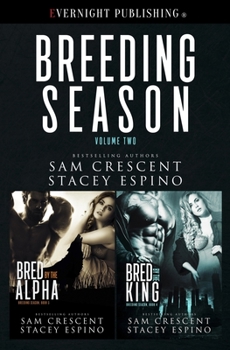 Bred by the Alpha / Bred by the King - Book  of the Breeding Season