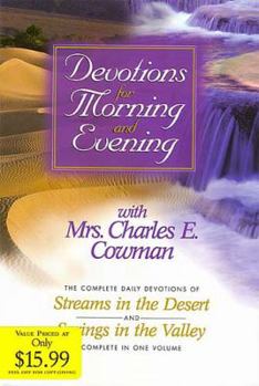 Hardcover Devotions for Morning and Evening with Mrs. Charles E. Cowman Book