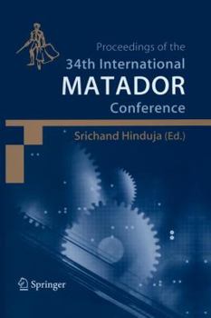 Paperback Proceedings of the 34th International Matador Conference: Formerly the International Machine Tool Design and Conferences Book