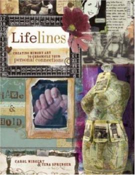 Paperback Lifelines: Creating Memory Art to Chronicle Your Personal Connections Book