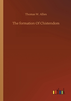 Paperback The formation Of Chistendom Book