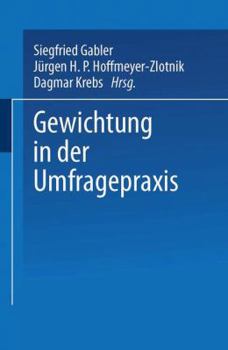 Paperback Gewichtung in Der Umfragepraxis [German] Book