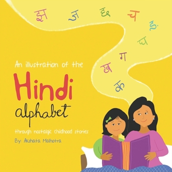 Paperback An Illustration of the Hindi Alphabet: Through Nostalgic Childhood Stories Book