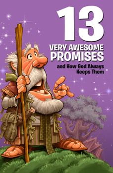 Paperback 13 Very Awesome Promises and How God Always Keeps Them Book