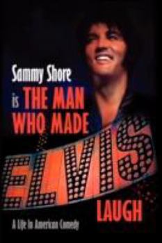 Hardcover The Man Who Made Elvis Laugh - A Life In American Comedy Book