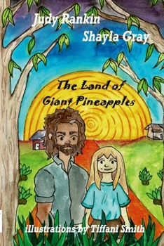 Paperback The Land of Giant Pineapples Book