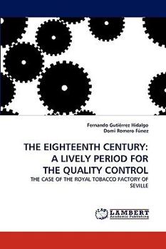 Paperback The Eighteenth Century: A Lively Period for the Quality Control Book