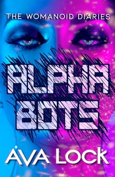 Paperback Alpha Bots Book