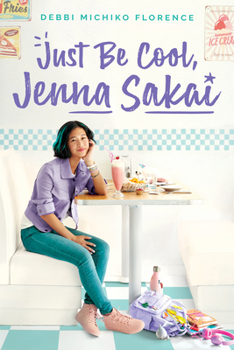 Hardcover Just Be Cool, Jenna Sakai Book