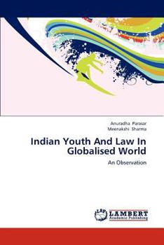 Paperback Indian Youth And Law In Globalised World Book