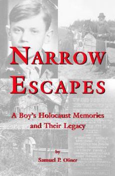 Paperback Narrow Escapes: Childhood Memories of the Holocaust and Their Legacy, Revised Edition Book