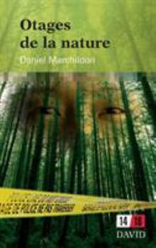 Paperback Otages de la nature [French] Book