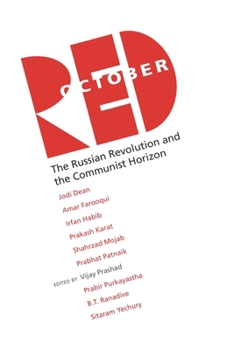 Paperback Red October: The Russian Revolution and the Communist Horizon Book