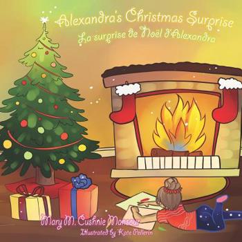 Alexandra's Christmas Surprise, La surprise de No�l d'Alexandra