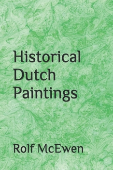 Historical Dutch Paintings