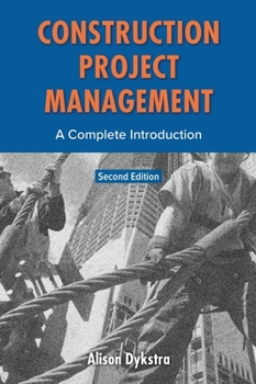 Hardcover Construction Project Management: A Complete Introduction Book