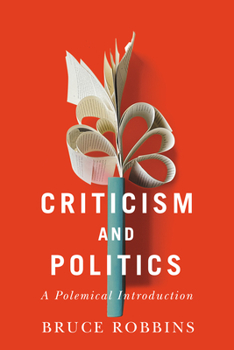Paperback Criticism and Politics: A Polemical Introduction Book