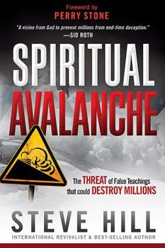 Paperback Spiritual Avalanche: The Threat of False Teachings That Could Destroy Millions Book