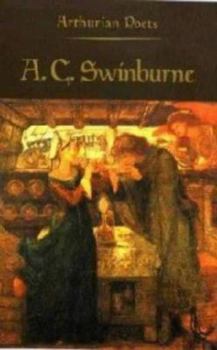 Paperback Algernon Charles Swinburne (Arthurian Poets) Book