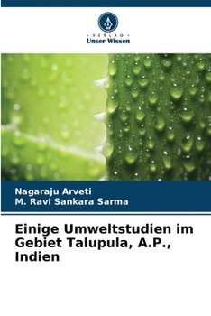 Einige Umweltstudien im Gebiet Talupula, A.P., Indien (German Edition)