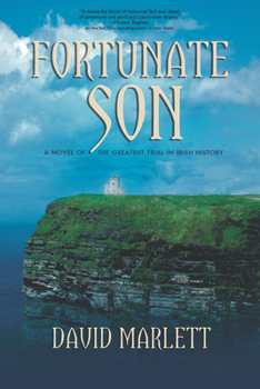 Hardcover Fortunate Son: A Novel of the Greatest Trial in Irish History Book