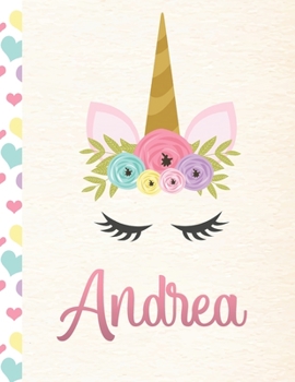 Paperback Andrea: Personalized Unicorn Primary Handwriting Notebook For Girls With Pink Name - Dotted Midline Handwriting Practice Paper Book