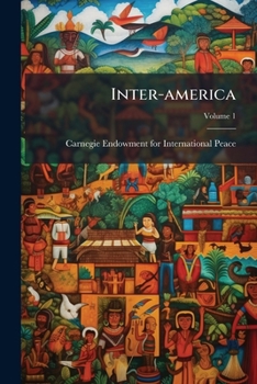Paperback Inter-america; Volume 1 Book